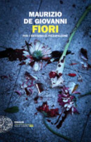 L/fiori Per I Bastardi Di Pizzofalcone - Maurizio De Giovanni