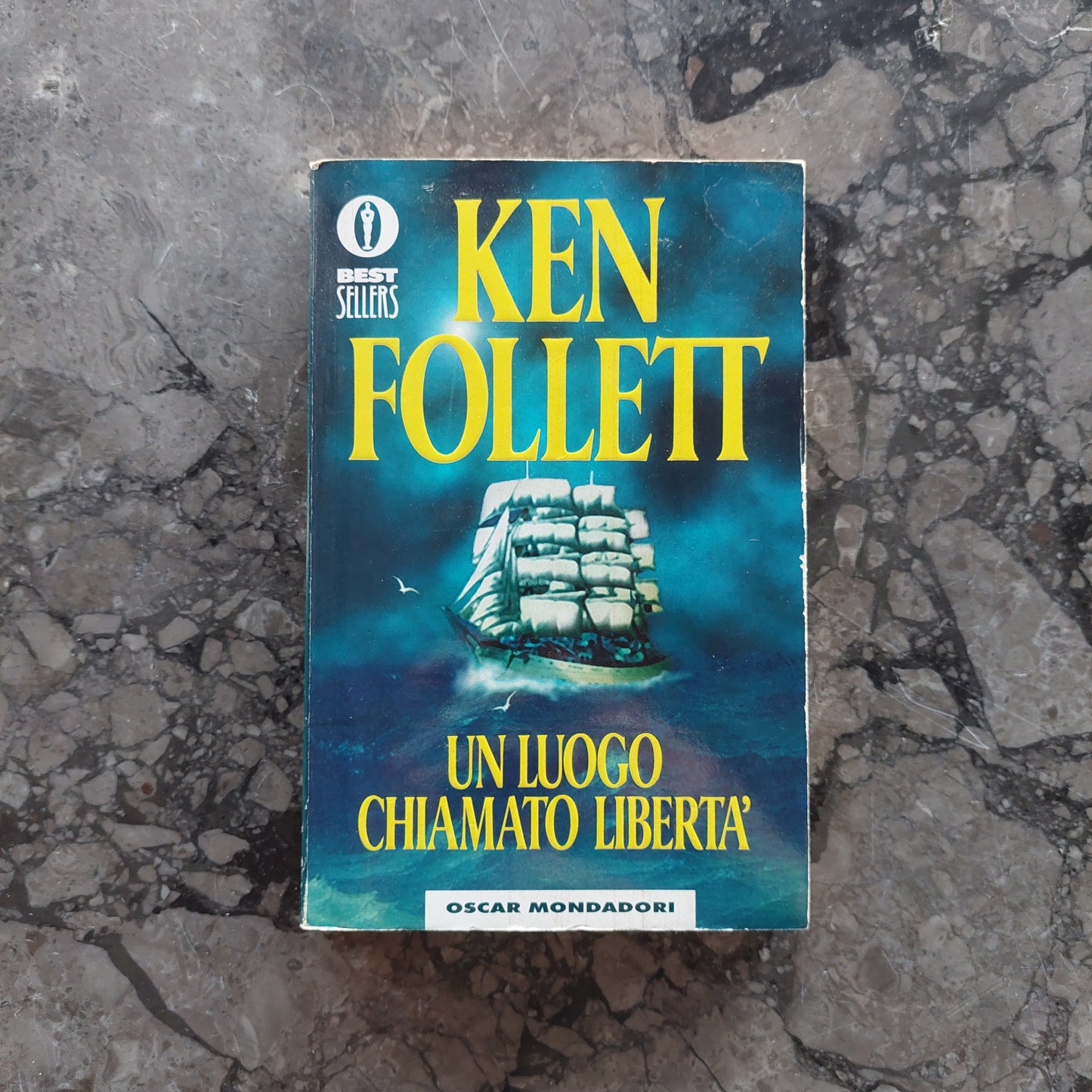 Un Luogo Chiamato Libertà - Ken Follett