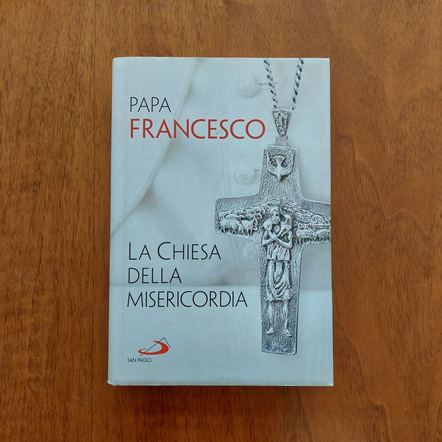 L/ La Chiesa Della Misericordia - Papa Francesco