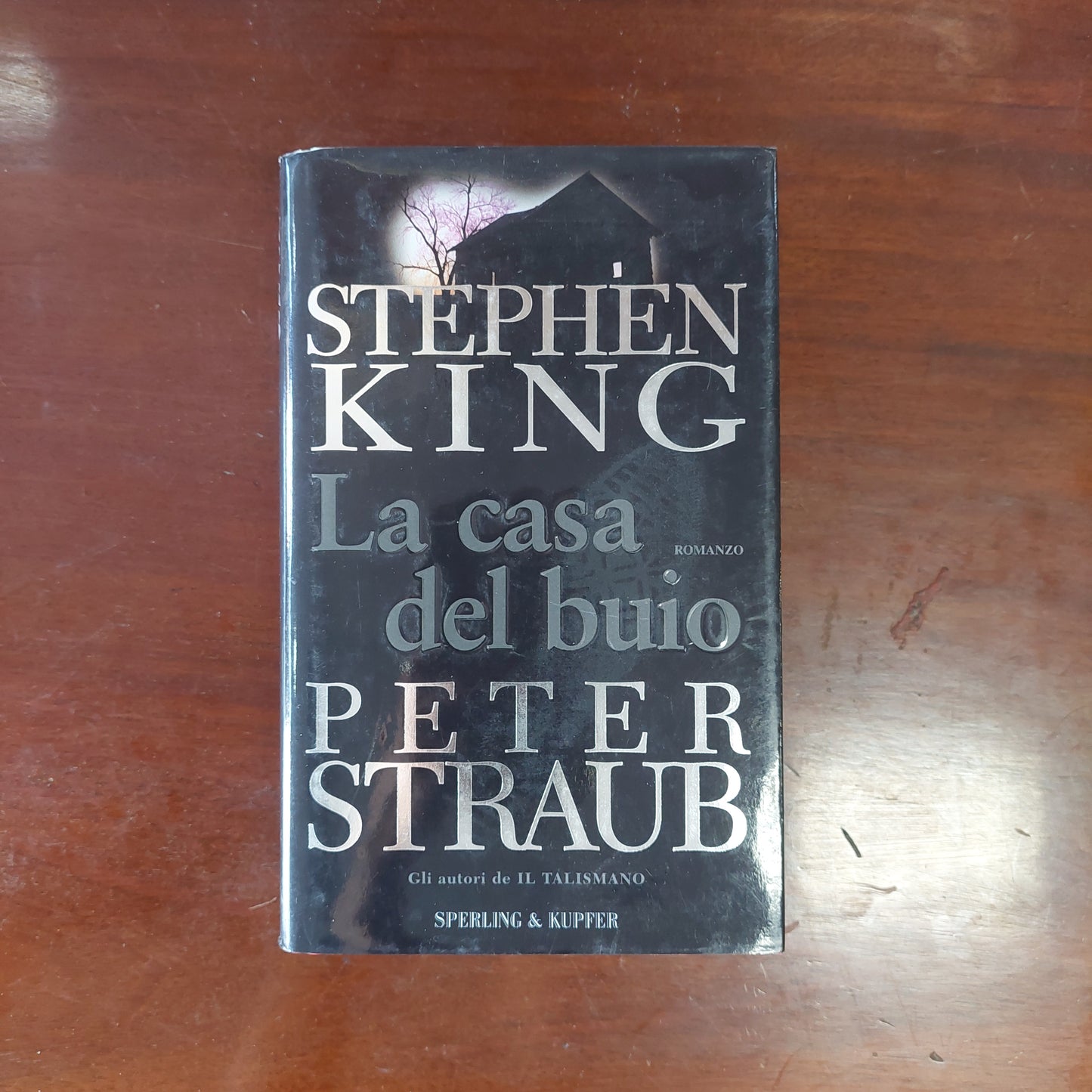 La Casa Del Buio - Stephen King, Peter Straub