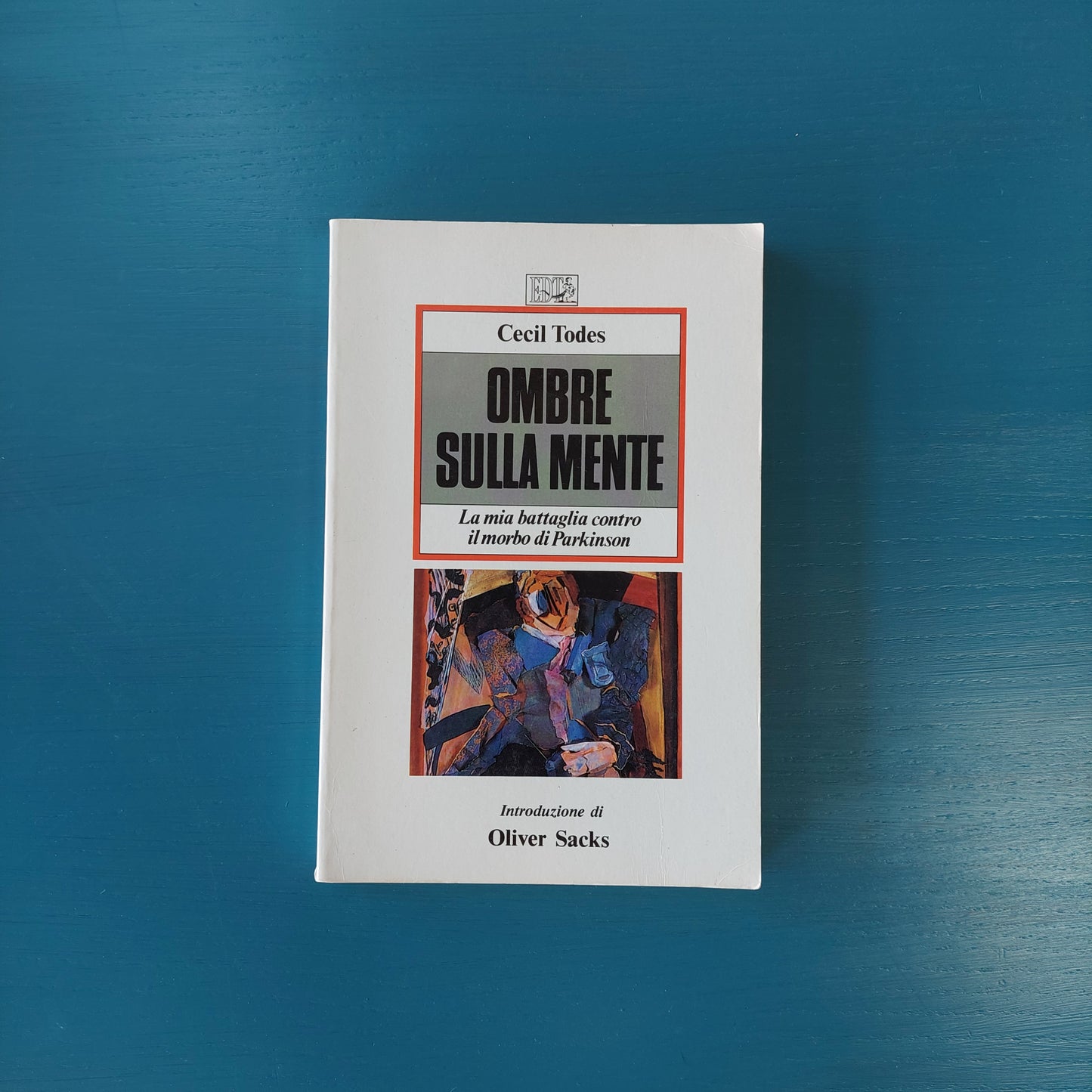 Ombre Sulla Mente. La Mia Battaglia Contro Il Morbo Di Parkinson - Cecil Todes