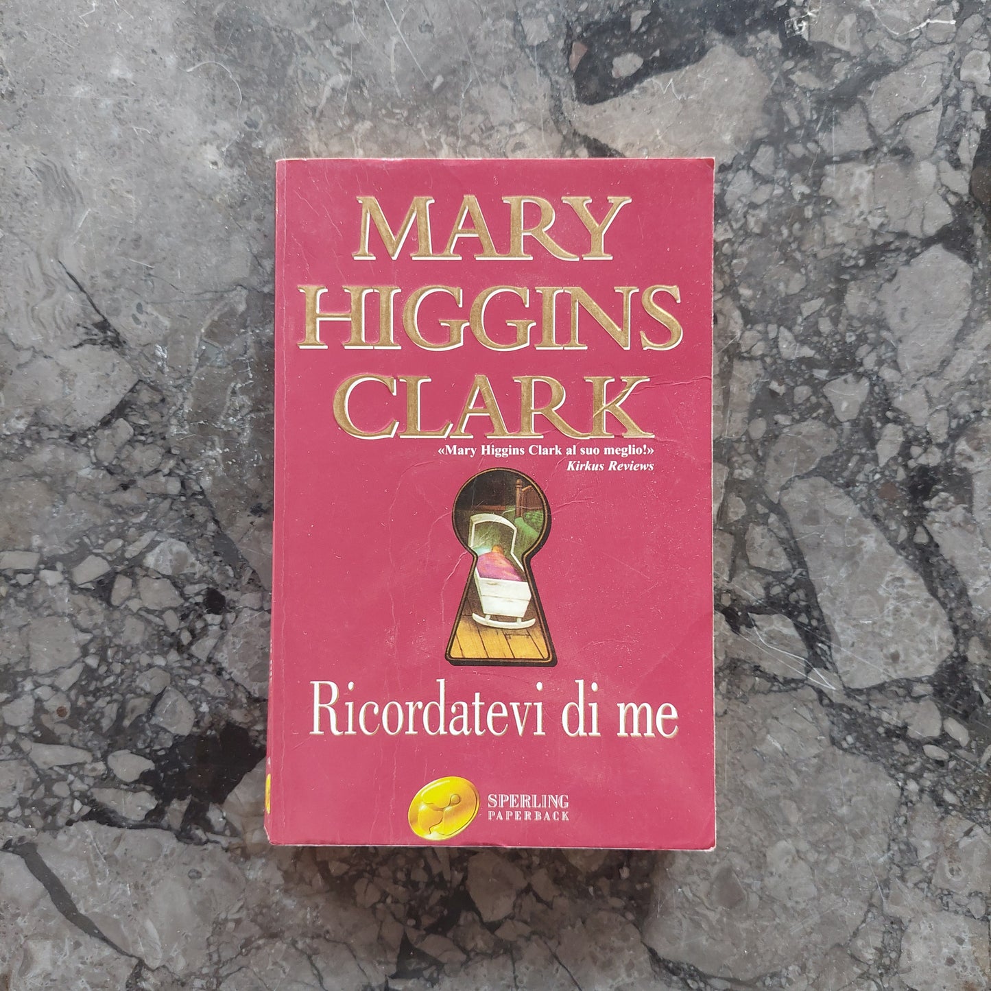 Ricordatevi Di Me - Mary Higgins Clark