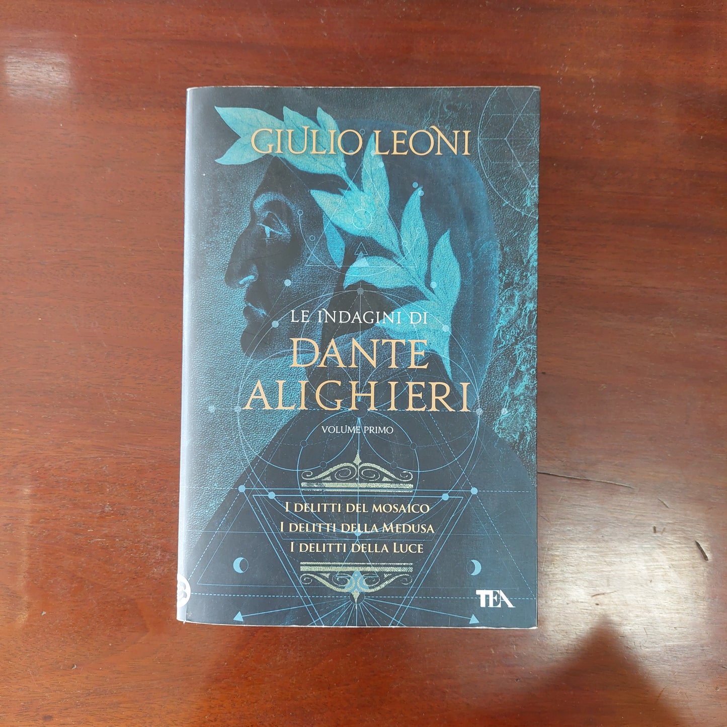 Le Indagini Di Dante Alighieri. Vol. 1: I Delitti Del Mosaico - I Delitti Della Medusa - I Delitti Della Luce - Giulio Leoni