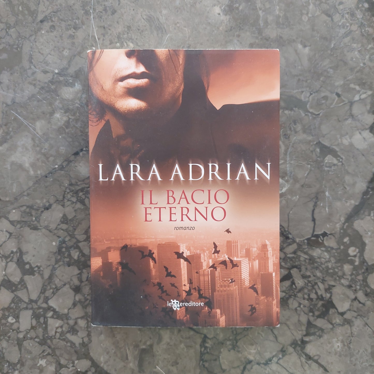Il Bacio Eterno - Lara Adrian