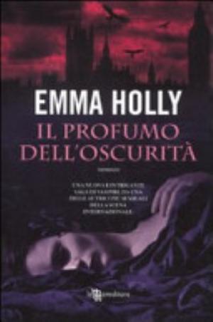 Il Profumo Dell'oscurità - Emma Holly