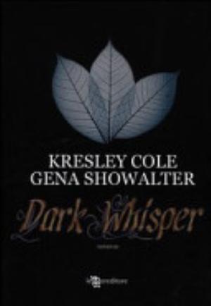 Dark Whisper - Kresley Cole, Gena Showalter