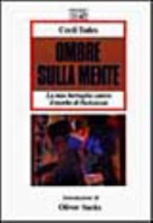 Ombre Sulla Mente. La Mia Battaglia Contro Il Morbo Di Parkinson - Cecil Todes