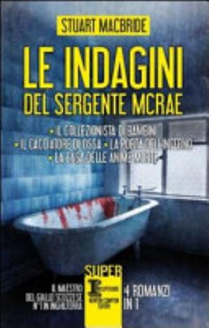Le Indagini Del Sergente Mcrae - Stuart Macbride