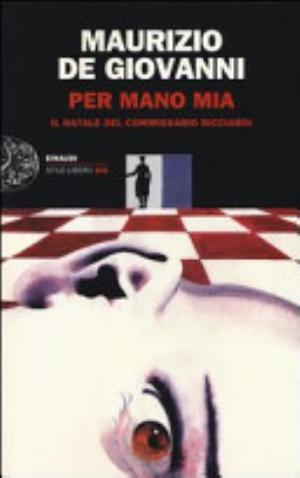 L/per Mano Mia. Il Natale Del Commissario Ricciardi - Maurizio De Giovanni