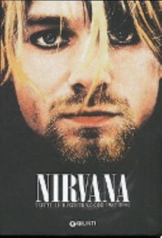 Nirvana. Tutte Le Registrazioni 1982-1994 - Rob Jovanovic