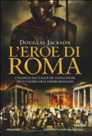 L'eroe Di Roma - Douglas Jackson
