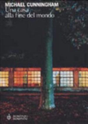 Una Casa Alla Fine Del Mondo - Michael Cunningham