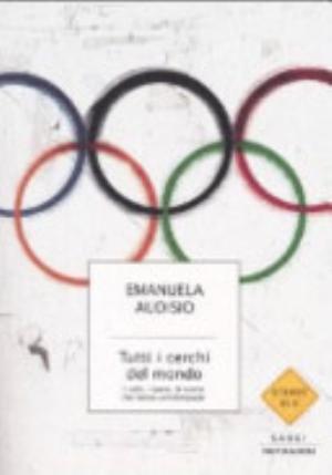 Tutti I Cerchi Del Mondo - Emanuela Audisio