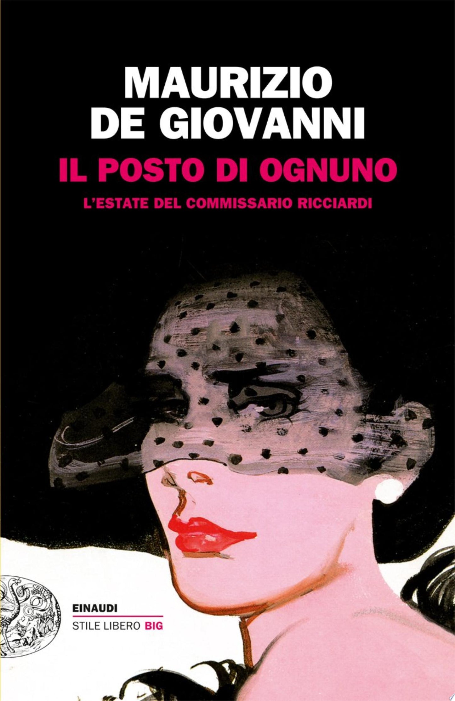 L/il Posto Di Ognuno. L'estate Del Commissario Ricciardi - Maurizio De Giovanni
