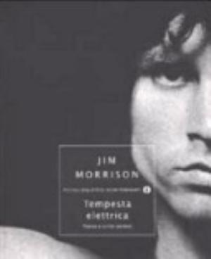 Tempesta Elettrica. Poesie E Scritti Perduti - Jim Morrison