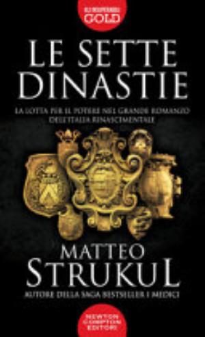 L/le Sette Dinastie - Matteo Strukul
