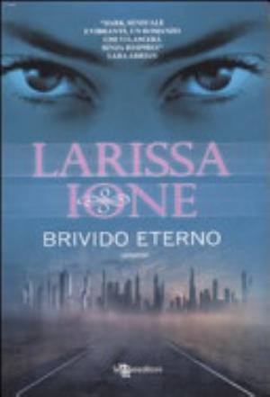 Brivido Eterno. Demonica - Larissa Ione