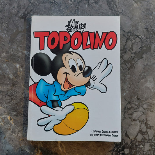 I Mitici Disney - Topolino