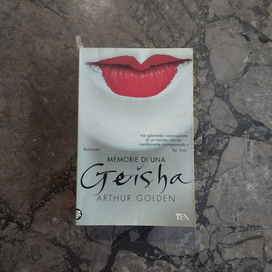 L/memorie Di Una Geisha - Arthur Golden