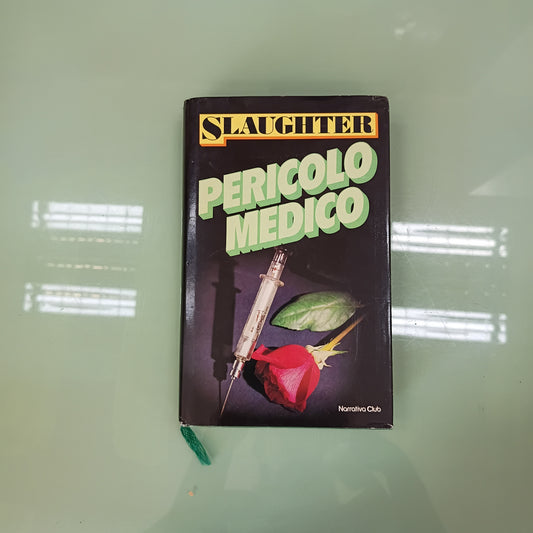 L/pericolo Medico - Slaughter