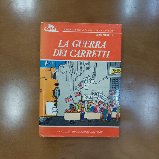 L/la Guerra Dei Carretti - Jean Merrill