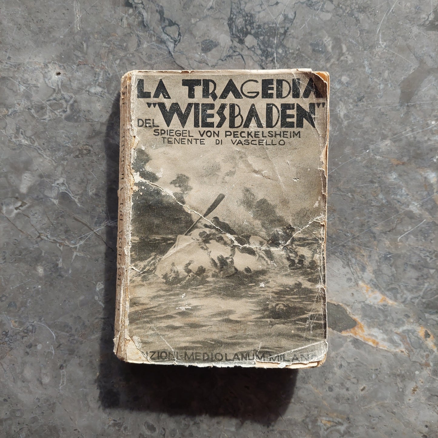 La Tragedia Del "wiesbaden"  - S. Von Peckelsheim