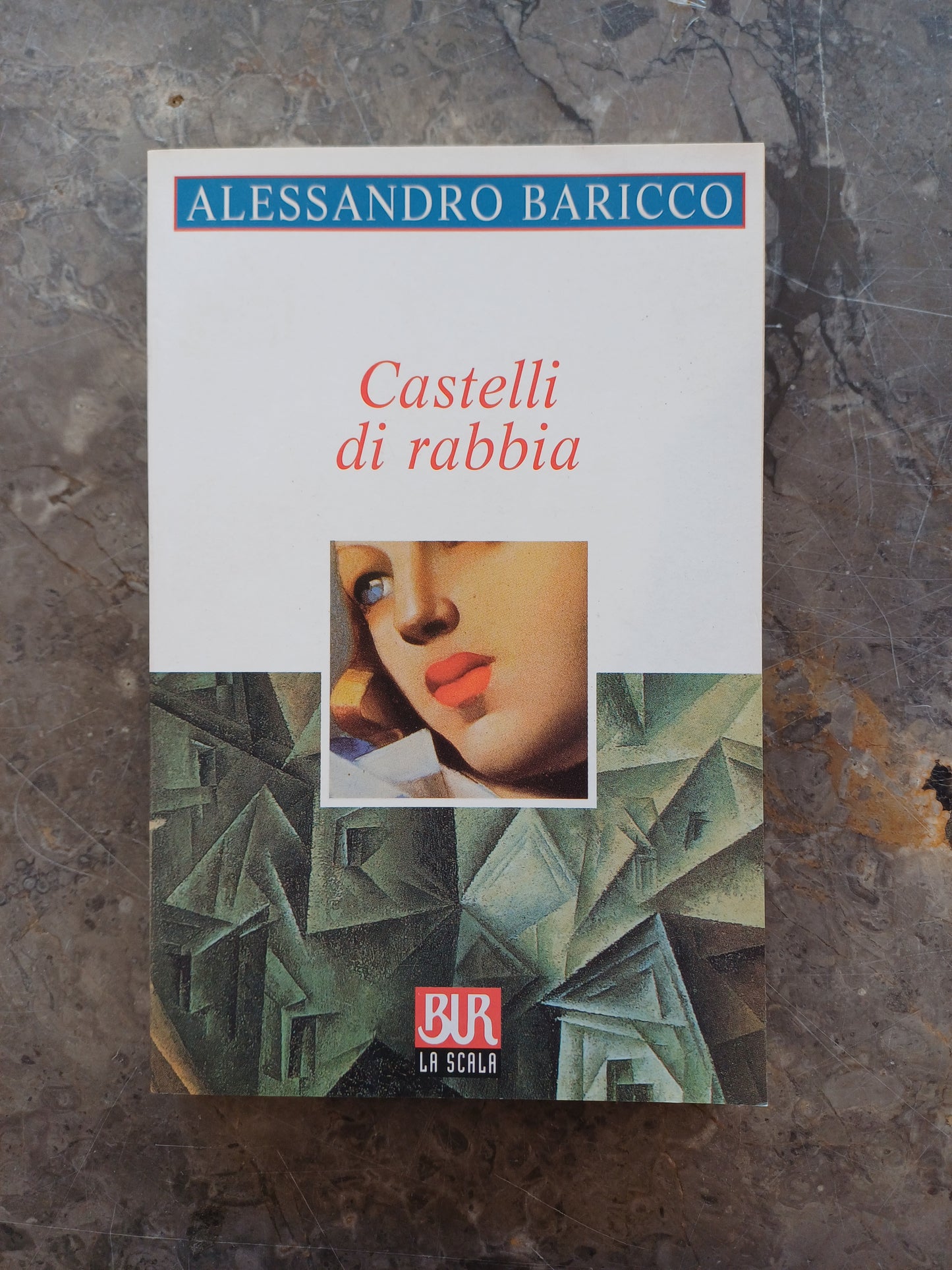 L/castelli Di Rabbia - Alessandro Baricco