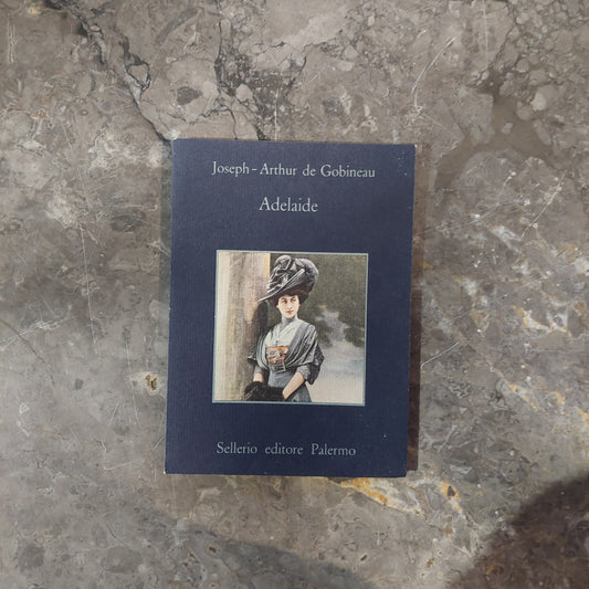 L/adelaide - J.a. De Gobineau