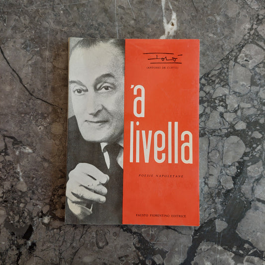 L/'a Livella, Poesie Napoletane - Totò (a. De Curtis)