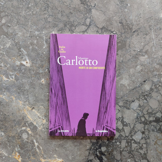 Morte Di Un Confidente - M. Carlotto