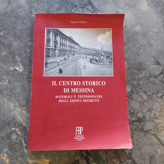 Il Centro Storico Di Messina - Franco Chillemi