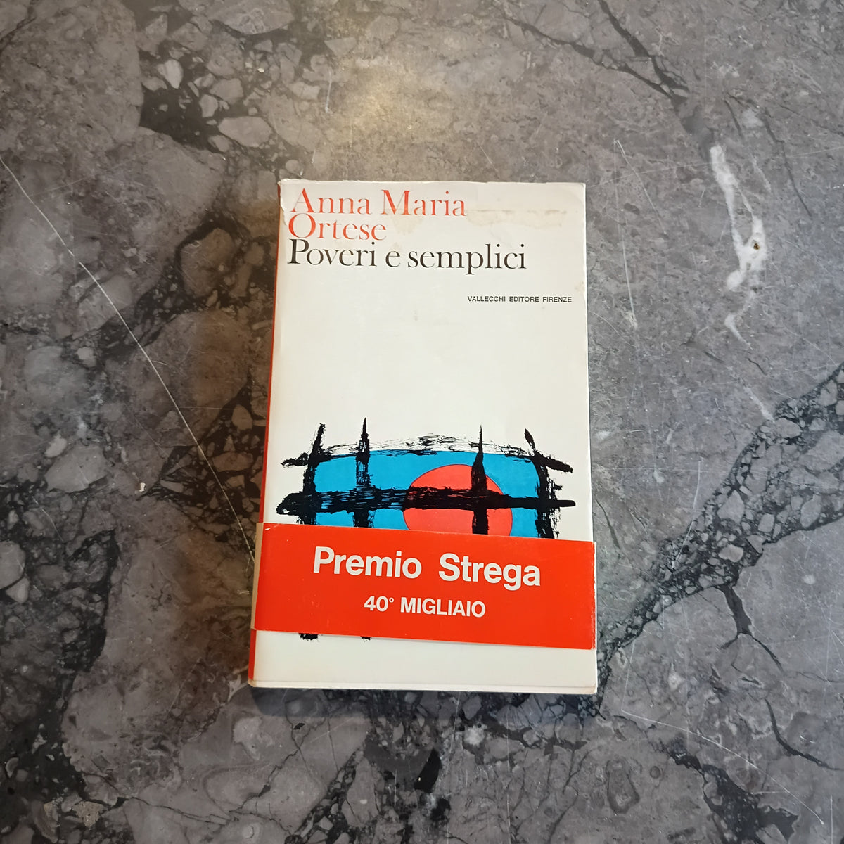 L/poveri E Semplici - A. M. Ortese