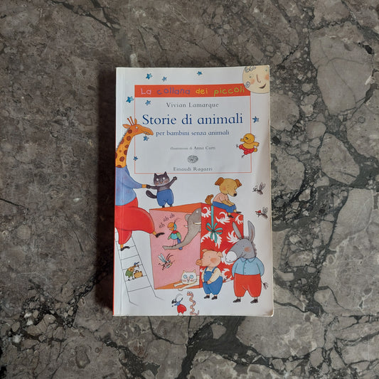 Storie Di Animali Per Bambini Senza Animali - Vivian Lamarque