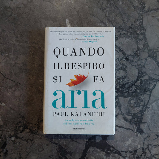 L/quando Il Respiro Si Fa Aria - P. Kalanithi