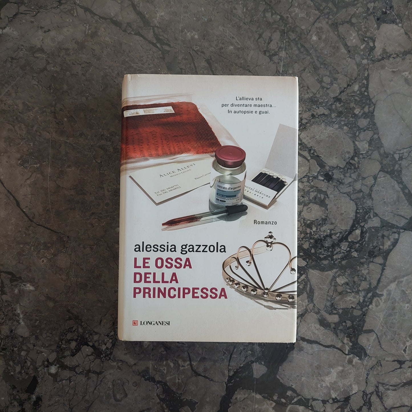 L/le Ossa Della Principessa - Alessia Gazzola