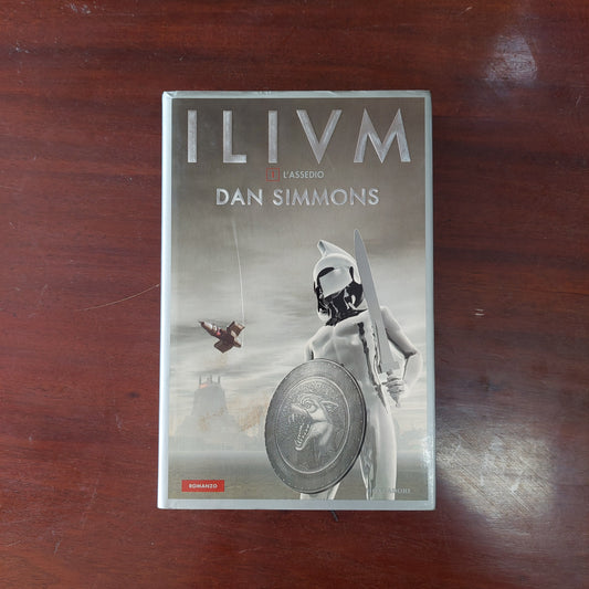 L' Assedio. Ilium. Vol. 1 - Dan Simmons