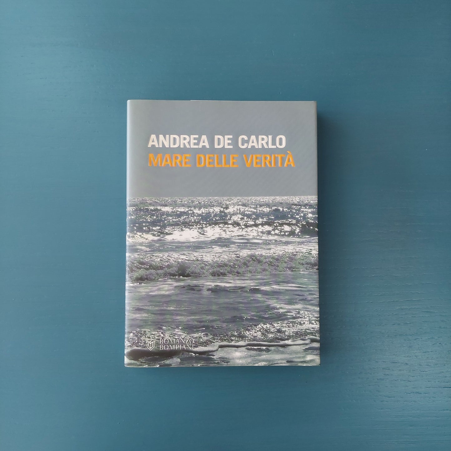 Mare Delle Verità - Andrea De Carlo