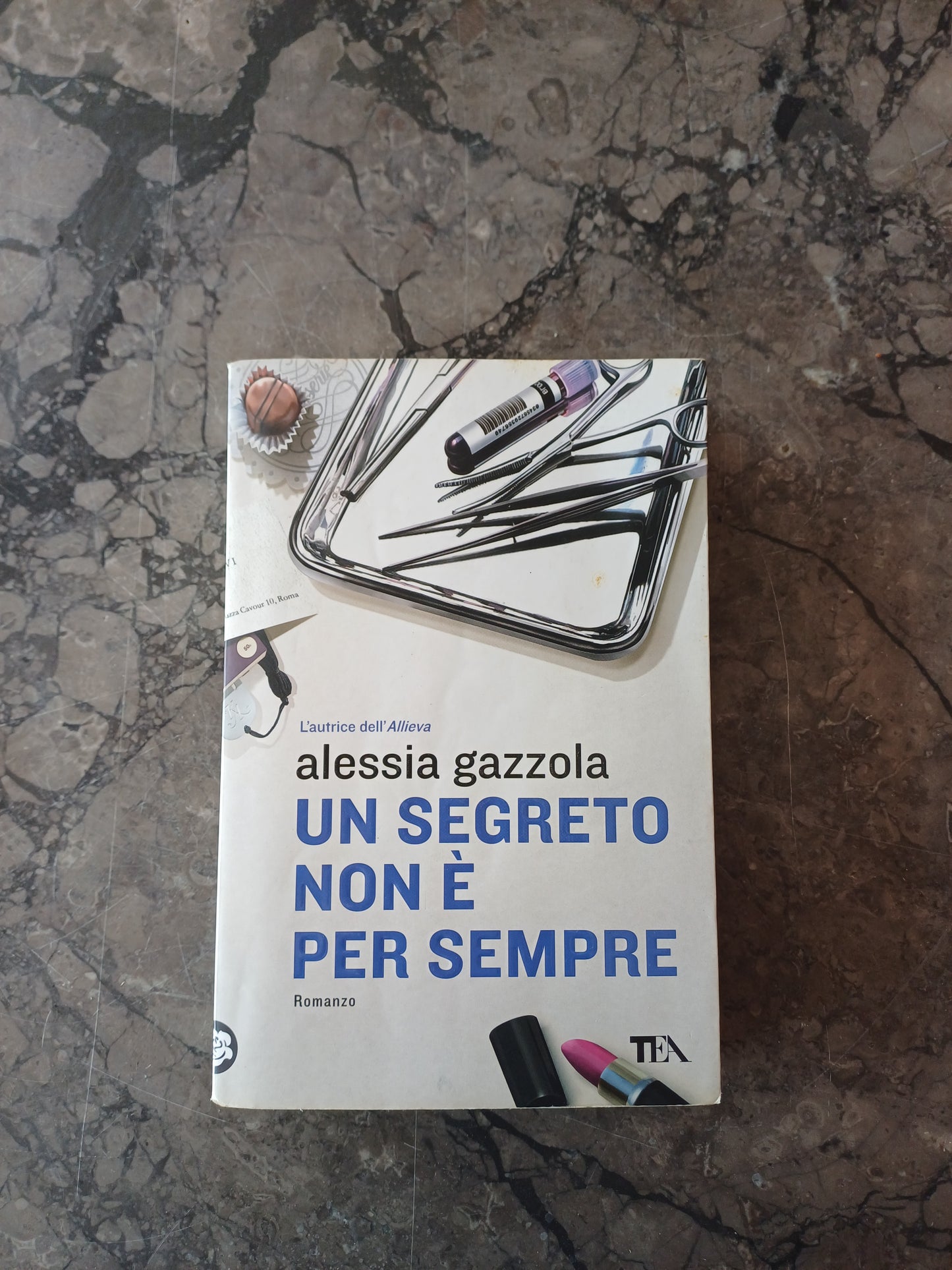 L/un Segreto Non è Per Sempre - Alessia Gazzola
