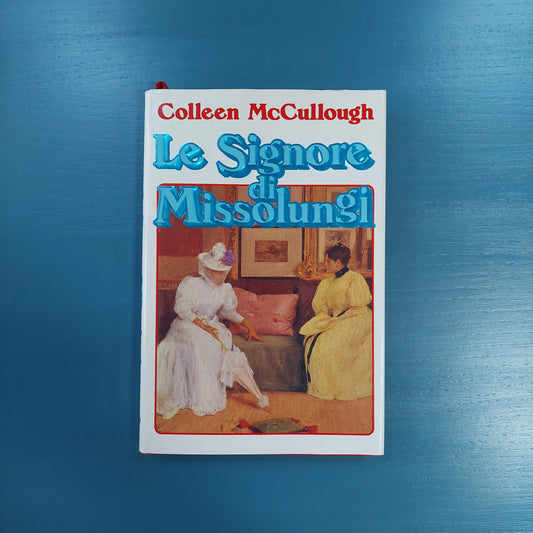 Le Signore Di Missolungi Di Colleen Mccullough
