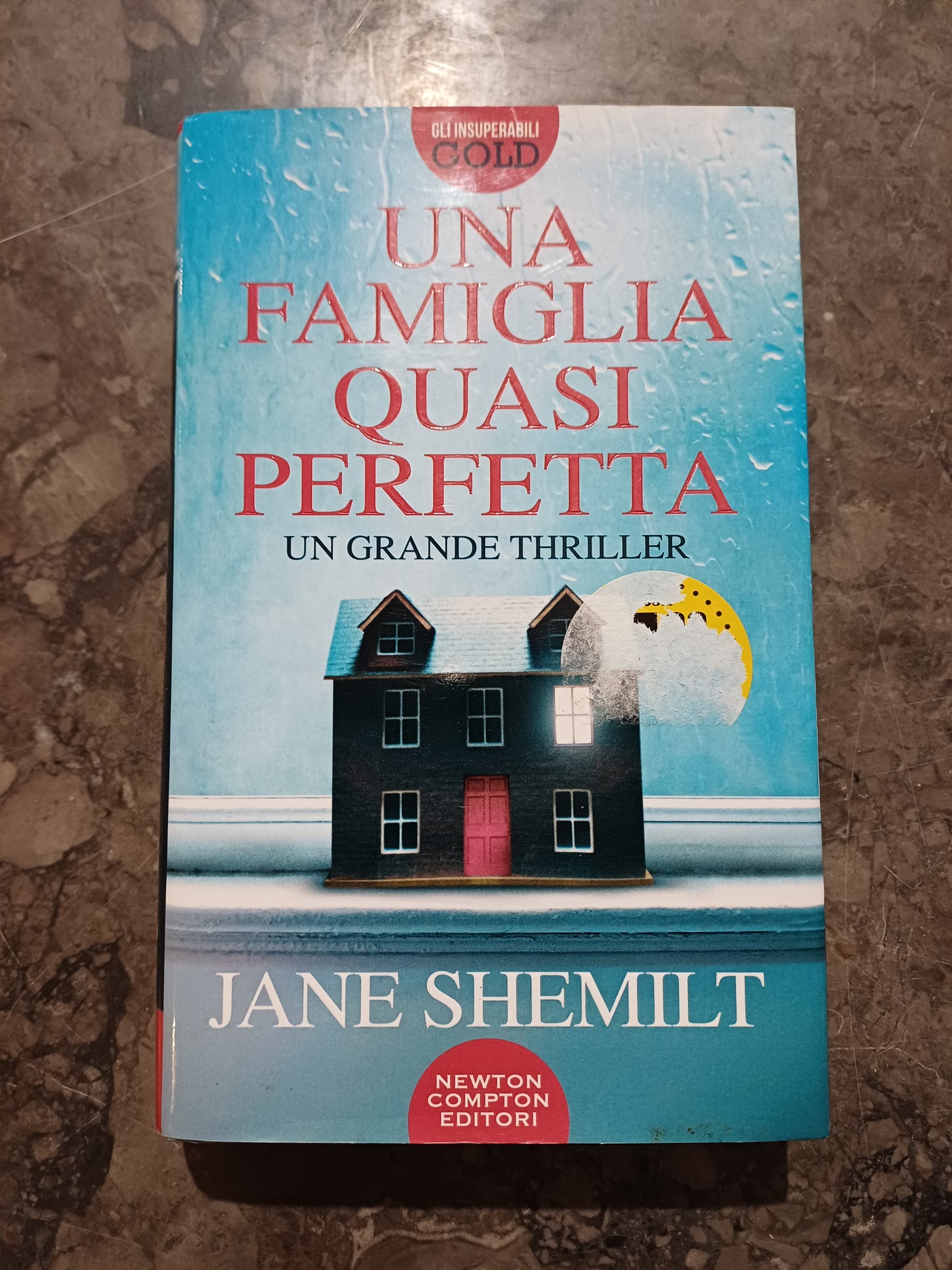 L/una Famiglia Quasi Perfetta - Jane Shemilt