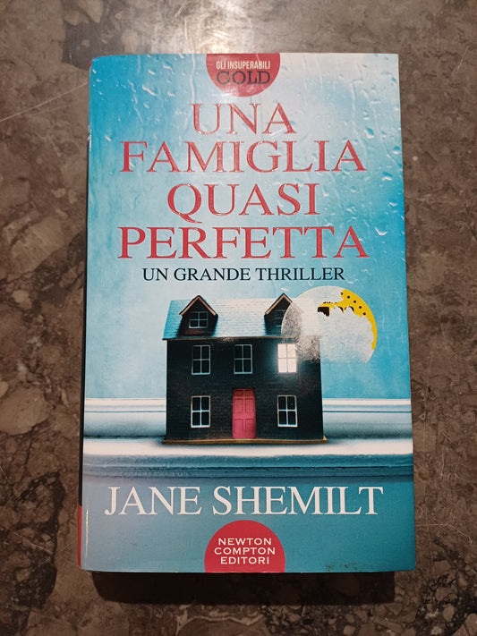 L/una Famiglia Quasi Perfetta - Jane Shemilt