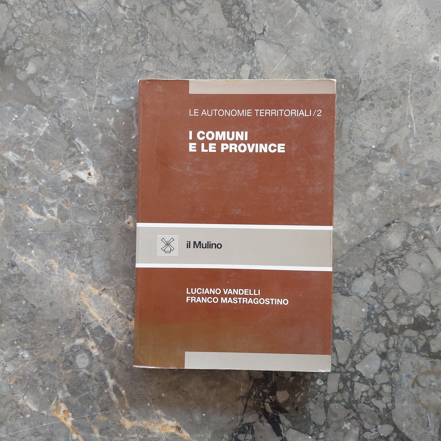 I Comuni E Le Province - L. Vandelli/f. Mastragostino