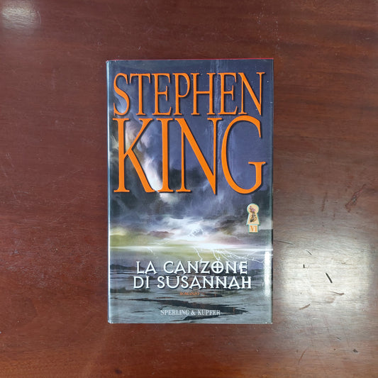 La Canzone Di Susannah. La Torre Nera. Vol. 6 - Stephen King