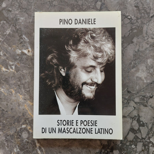 Storie E Poesie Di Un Mascalzone Latino - Pino Daniele