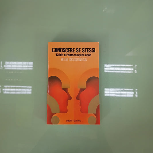 L/conoscere Se Stessi. Guida All'autocomprensione - G. Cesare Massa
