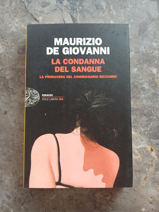 L/la Condanna Del Sangue - Maurizio De Giovanni