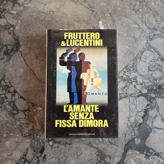 L/l'amante Senza Fissa Dimora - Fruttero & Lucentini