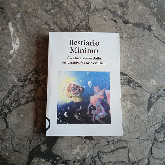 L/bestiario Minimo, Creature Aliene Dalla Letteratura Fantascientifica