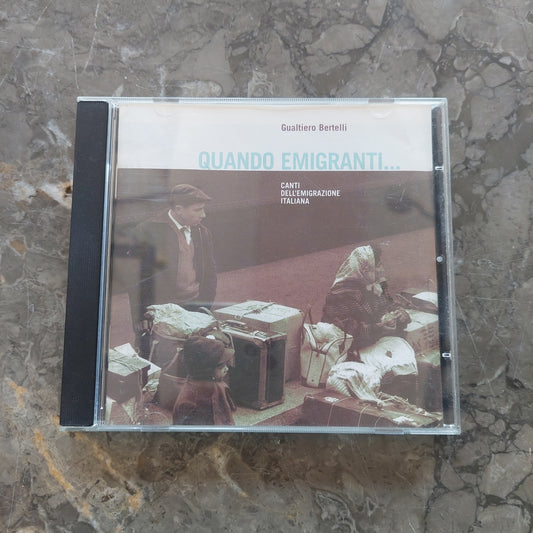 Quando Emigranti - La Compagnia Delle Acque