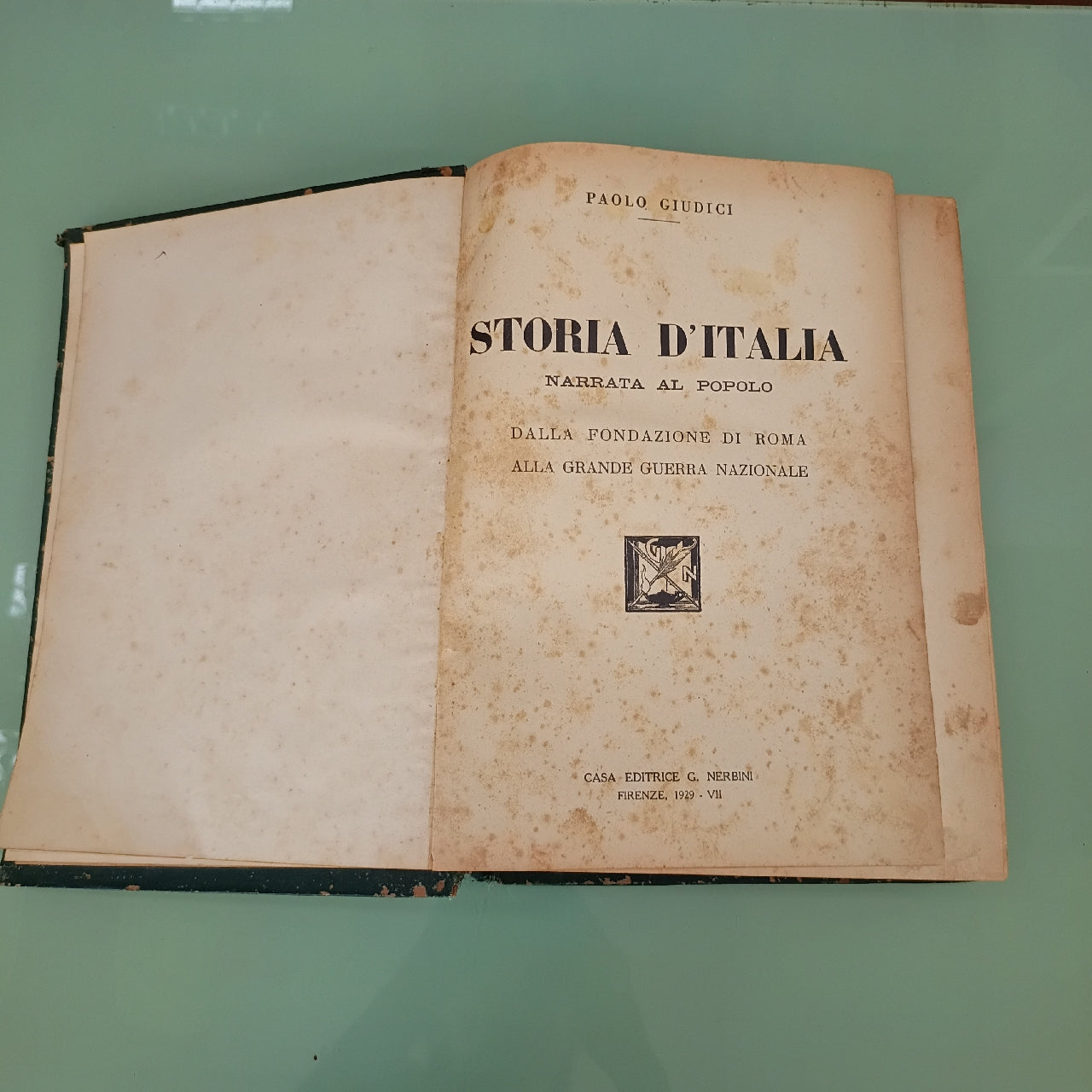 L/storia D'italia Narrata Al Popolo - P. Giudici 1929*